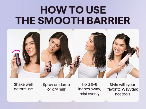 How to use Smooth Barrier: shake well, spray on damp or dry hair, hold 6-8 inches away, style with heat tools