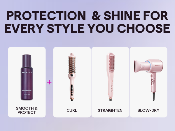 Protection and shine for every style - Smooth Barrier works with curling, straightening, and blow-drying tools